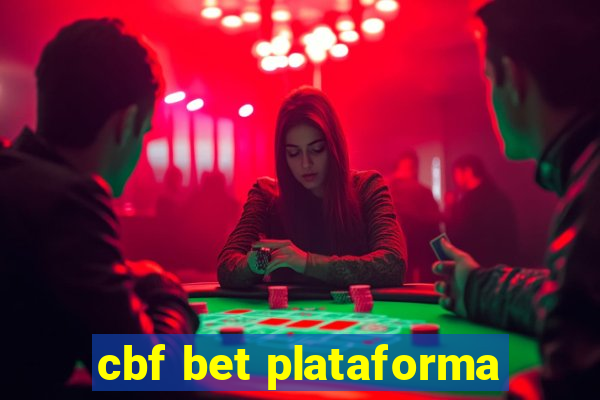 cbf bet plataforma